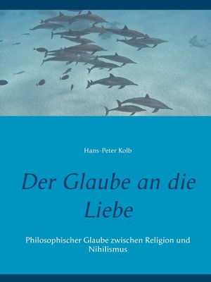 cover image of Der Glaube an die Liebe